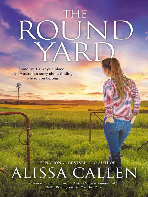 Title details for The Round Yard (A Woodlea Novel, #5) by Alissa Callen - Available